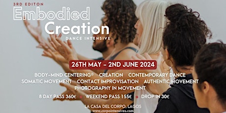 Week Intensive - Embodied Creation- Somatic Movement/ Contemporary Dance