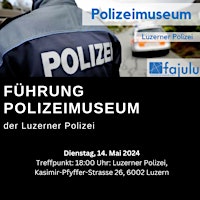 Primaire afbeelding van Führung Polizeimuesum Luzern