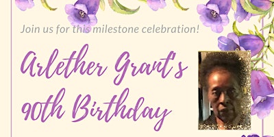 Arlether Grant's 90th Birthday Celebration primary image