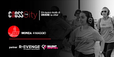 Imagem principal do evento CROSS THE CITY MONZA