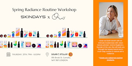 Skindays -Spring Radiance Routine Workshop