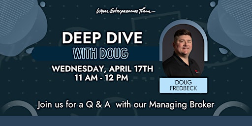 Deep Dive w/Doug: Broker Q&A primary image