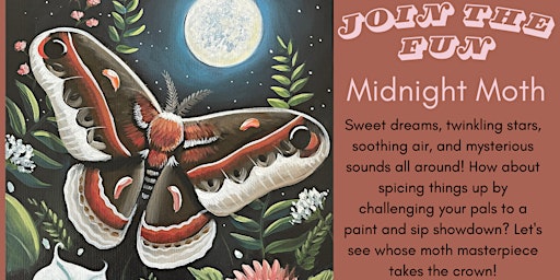 Toss Your Troubles Tuesday - Midnight Moth Paint & Sip primary image