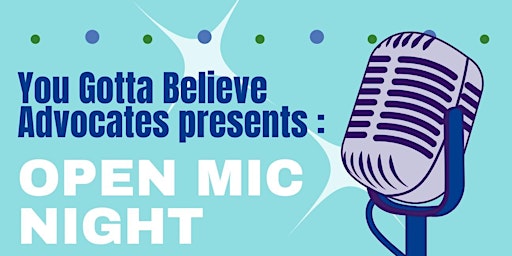 Hauptbild für YGB Advocates Present: Open Mic Night for Foster Care Awareness Month