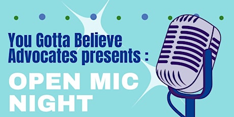 YGB Advocates Present: Open Mic Night for Foster Care Awareness Month