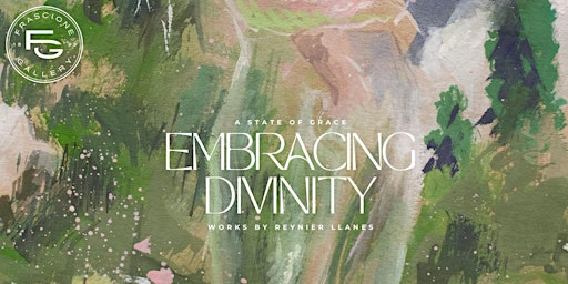Primaire afbeelding van Embracing Divinity: A State of Grace with works by Reynier Llanes