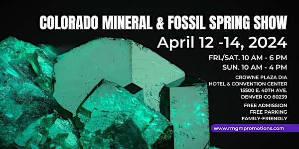 Colorado Mineral and Fossil Spring Show