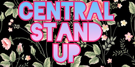 Central Stand Up 9: The Naturals