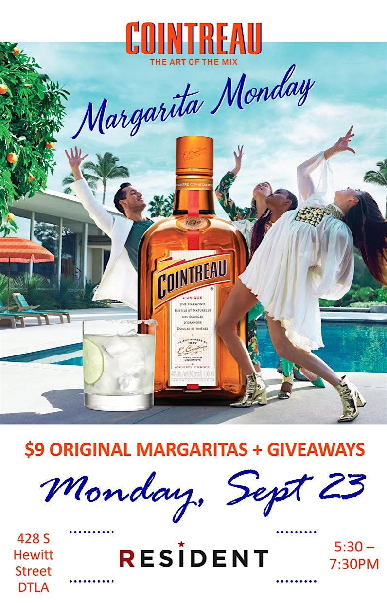 COINTREAU presents Margarita Monday (5:30 - 7:30 PM) No Cover on the Patio