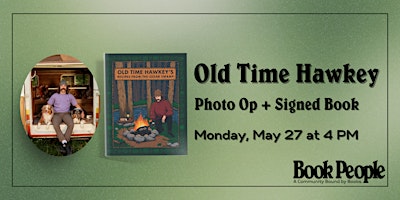 Imagem principal do evento BookPeople Presents: Old Time Hawkey's Recipes from the Cedar Swamp