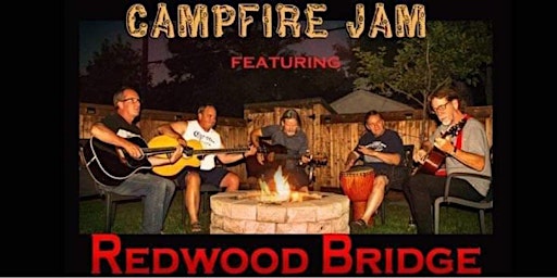 Image principale de Campfire Jam Featuring Redwood Bridge Acoustic