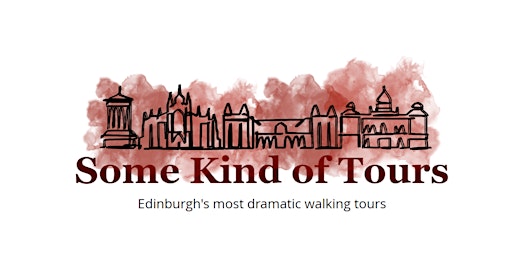 Imagem principal do evento Some Kind of Tours: Dark Historic Walking Tours of Edinburgh