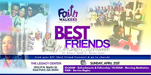Imagem principal do evento Faith Walkers BFF (Best Friends Forever) Worship Experience - April 21st