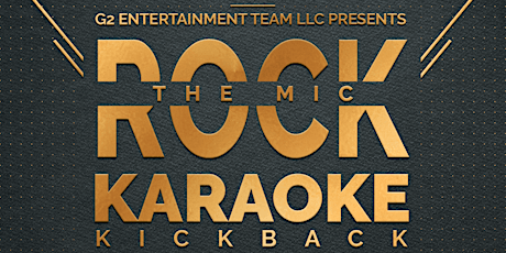 Rock The Mic: Karaoke Kickback (25+)