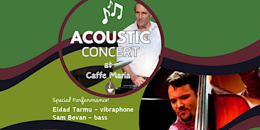 Primaire afbeelding van Live Jazz at Caffe Maria: Eldad Tarmu and Sam Bevan