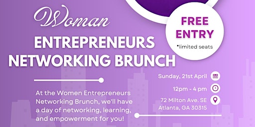 Imagem principal do evento Woman Entrepreneurs Networking Brunch!