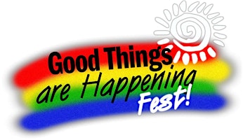 Good Things Are Happening Fest 2024 primary image