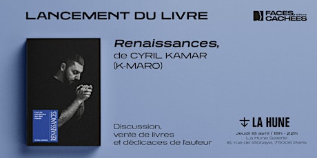 Lancement du livre « Renaissances » de Cyril Kamar (K-Maro)