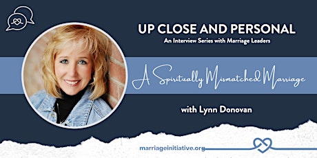 A Spiritually Mismatched Marriage with Lynn Donovan