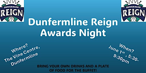 Dunfermline Reign - End of Season awards celebration