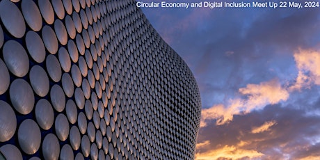 Circular Economy and Digital Inclusion Meet Up