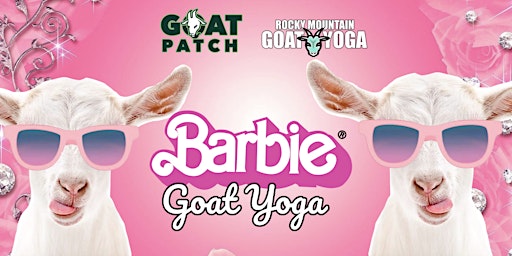 Imagem principal do evento Barbie Goat Yoga - May 18th (GOAT PATCH BREWING CO.)
