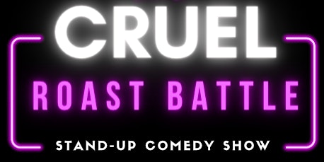 CRUEL( ROAST BATTLE ) MTLCOMEDYCLUB.COM primary image