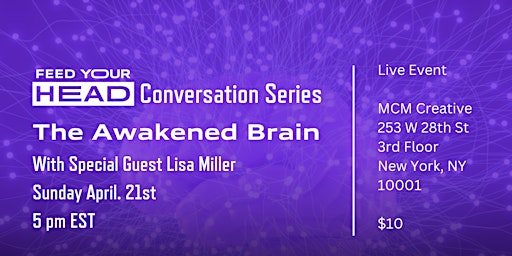 Imagem principal do evento The Awakened Brain with Lisa Miller