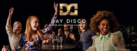 Imagem principal do evento GUERNSEY ONLY Day Disco for the over 30's!!
