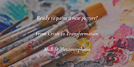 Midlife Metamorphosis