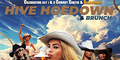 Primaire afbeelding van Renaissance Brunch Presents: The HIVE Hoedown & Brunch