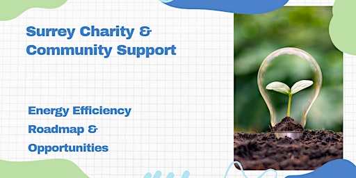 Primaire afbeelding van Energy Efficiency Funding Support for Surrey Community Groups