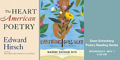 Dean Echenberg Poetry Reading Series: Naomi Shihab Nye and Edward Hirsch primary image