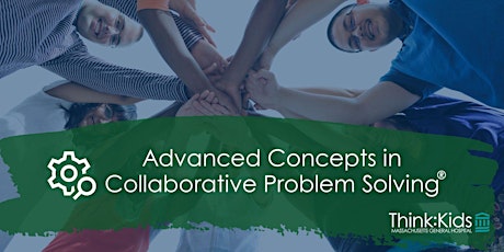 Collaborative Problem Solving® Advanced Concepts | July 2024 | CE / PDP primary image