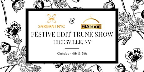 Festive Edit Trunk Show by Sarbani NYC & FitAlmari - Hicksville, NY primary image