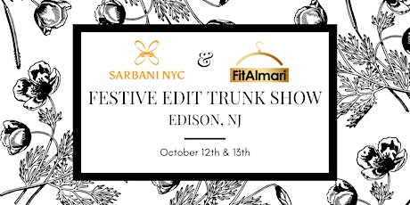 Festive Edit Trunk Show by Sarbani NYC & FitAlmari - Edison, NJ primary image