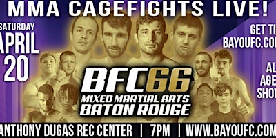 Immagine principale di BFC #66 | Mixed Martial Arts Cage Fights in Baton Rouge, LA 