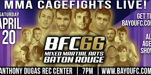 Primaire afbeelding van BFC #66 | Mixed Martial Arts Cage Fights in Baton Rouge, LA