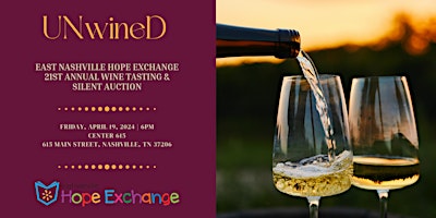 Primaire afbeelding van East Nashville Hope Exchange 21st Annual Wine Tasting & Silent Auction