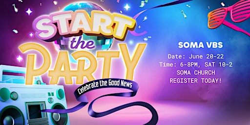 Imagem principal do evento Vacation Bible School 2024, START THE PARTY!!