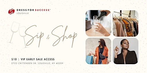Primaire afbeelding van Sip & Shop with Dress for Success Louisville
