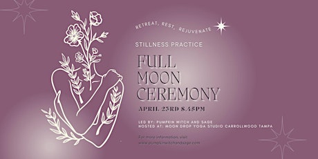 Pink Full Moon in Scorpio Ceremony