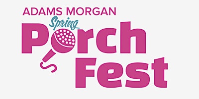 Primaire afbeelding van Adams Morgan Spring PorchFest VIP Experience by Aetna