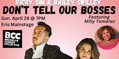 Imagem principal do evento Bailey Swilley & Ricky Sim: Don't Tell Our Bosses