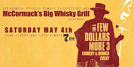 For a Few Dollars More 3 - Comedy Dinner at Big Whisky Grill  primärbild
