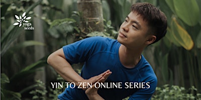 Primaire afbeelding van Yin to Zen: An 8-Week Online Yin Yoga Series