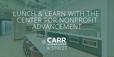 Imagem principal de Lunch & Learn with the Center for Nonprofit Advancement