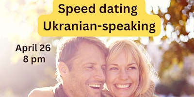 Ukranian Speed dating in Los Angeles primary image