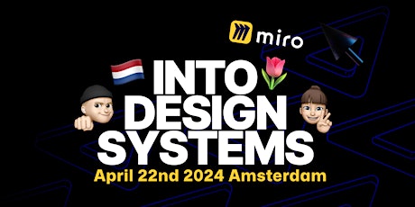 Into Design Systems Meetup at Miro in Amsterdam