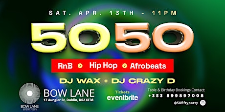 50/50 RnB/HipHop/Afrobeats at Bow Lane primary image